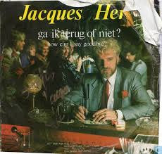 Jacques Herb : Ga Ik Terug Of Niet ? (7",45 RPM,Single)