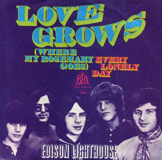 Edison Lighthouse : Love Grows (Where My Rosemary Goes) (7",45 RPM,Single)