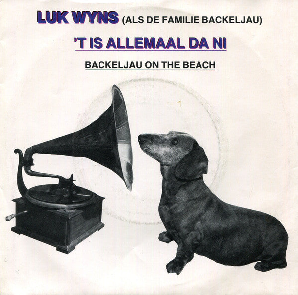 Luk Wyns : 'T Is Allemaal Da Ni (7")