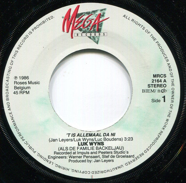 Luk Wyns : 'T Is Allemaal Da Ni (7")