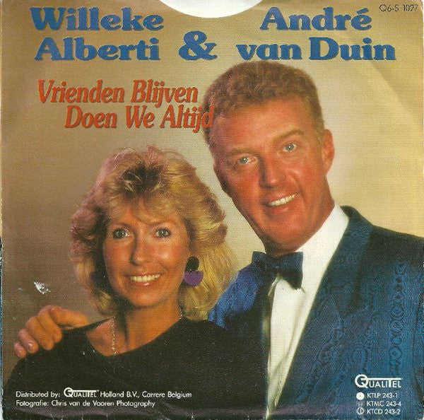 Willeke Alberti & André van Duin : Vrienden Blijven Doen We Altijd (7",45 RPM,Single,Stereo)