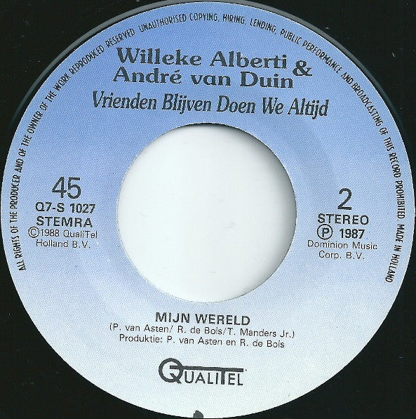 Willeke Alberti & André van Duin : Vrienden Blijven Doen We Altijd (7",45 RPM,Single,Stereo)