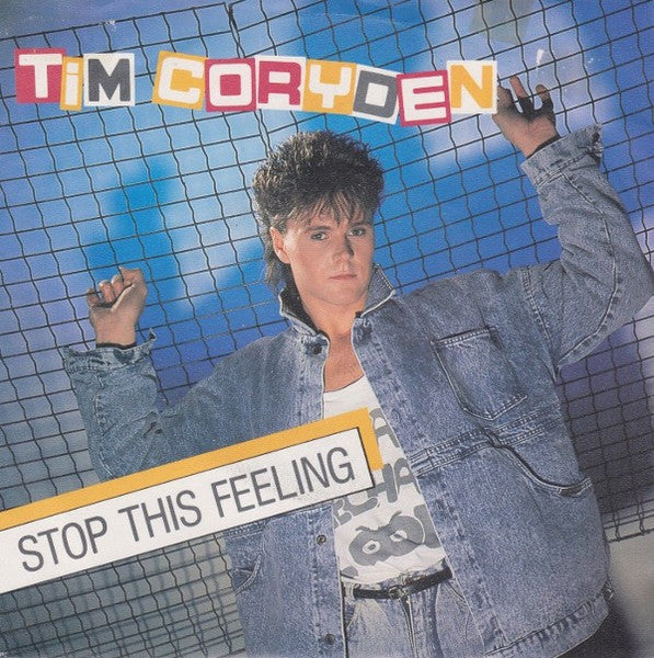 Tim Coryden : Stop This Feeling (7",45 RPM,Single,Stereo)