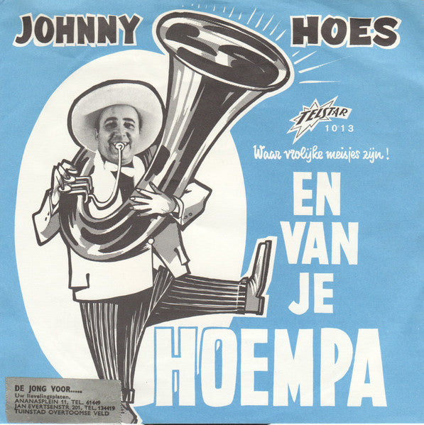 Johnny Hoes : En Van Je Hoempa (7",45 RPM,Single)