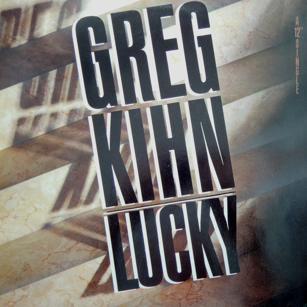 Greg Kihn : Lucky (12",45 RPM)