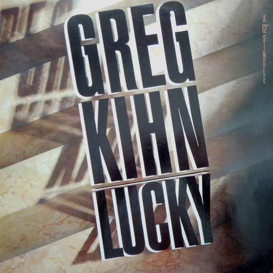 Greg Kihn : Lucky (12",45 RPM)