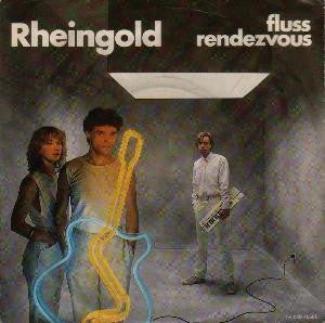 Rheingold : Fluss / Rendezvous (7",45 RPM,Stereo)