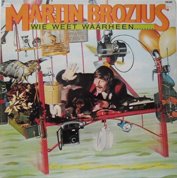 Martin Brozius : Wie Weet Waarheen........ (LP, Album, Gat)