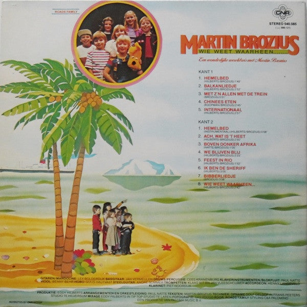 Martin Brozius : Wie Weet Waarheen........ (LP, Album, Gat)