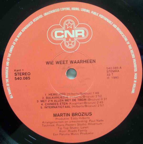 Martin Brozius : Wie Weet Waarheen........ (LP, Album, Gat)