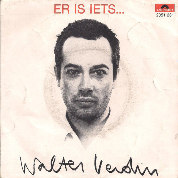 Walter Verdin : Er Is Iets (7",45 RPM,Single)