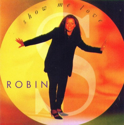 Robin S. : Show Me Love (Album)