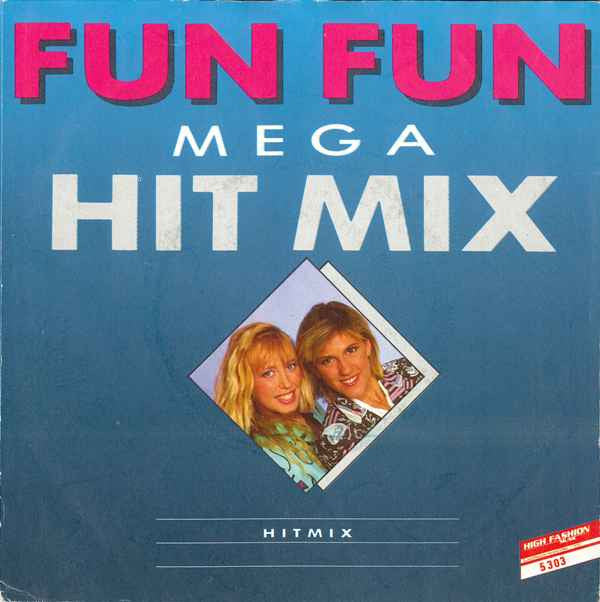 Fun Fun : Mega Hit Mix (7",45 RPM,Stereo)