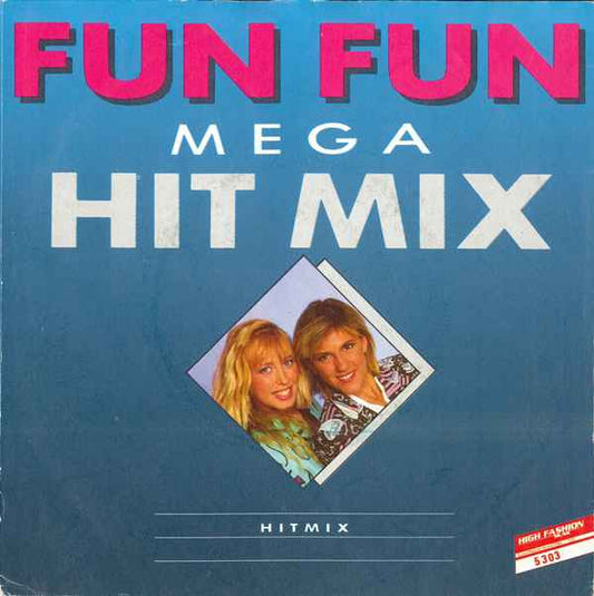 Fun Fun : Mega Hit Mix (7",45 RPM,Stereo)