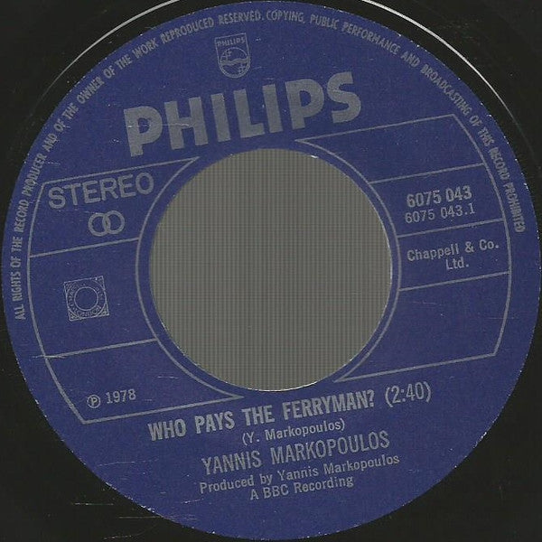 Γιάννης Μαρκόπουλος : Who Pays The Ferryman? (7",45 RPM,Single)