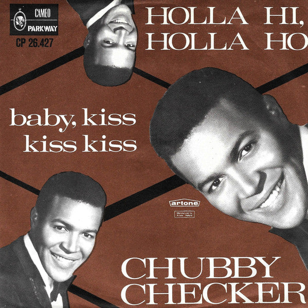Chubby Checker & Jackie Bensberg Group, The : Holla-Hi, Holla-Ho / Baby Kiss Kiss Kiss (7",Single)