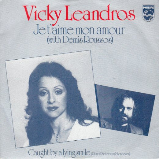 Vicky Leandros With Demis Roussos : Je T'aime Mon Amour  (7",45 RPM,Single,Stereo)