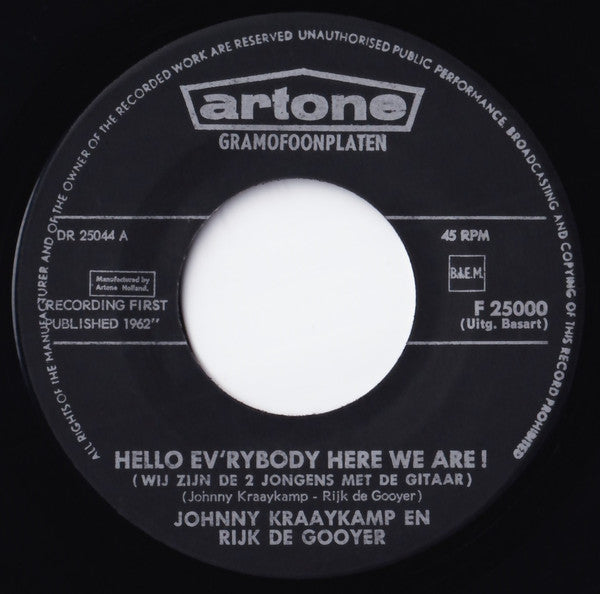 Johnny & Rijk : Hello Ev'rybody Here We Are (7",45 RPM,Single)