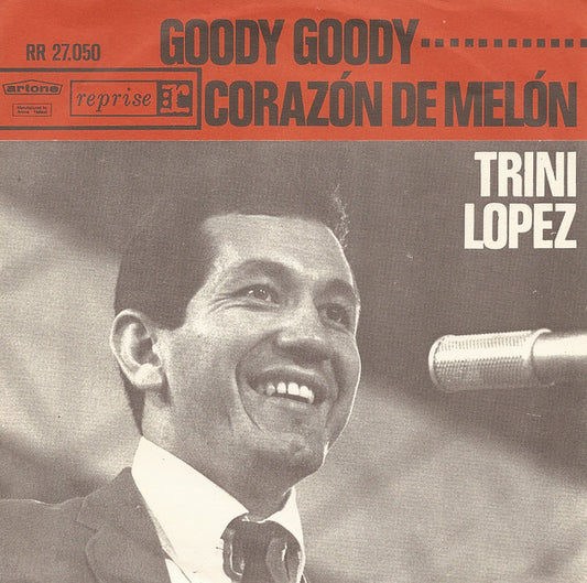 Trini Lopez : Goody Goody (7",45 RPM,Single)