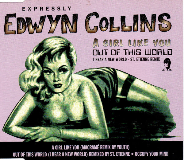 Edwyn Collins : A Girl Like You (Maxi-Single)