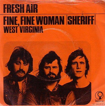 Fresh Air (22) : Fine, Fine, Woman (Sheriff) (7",45 RPM,Single)