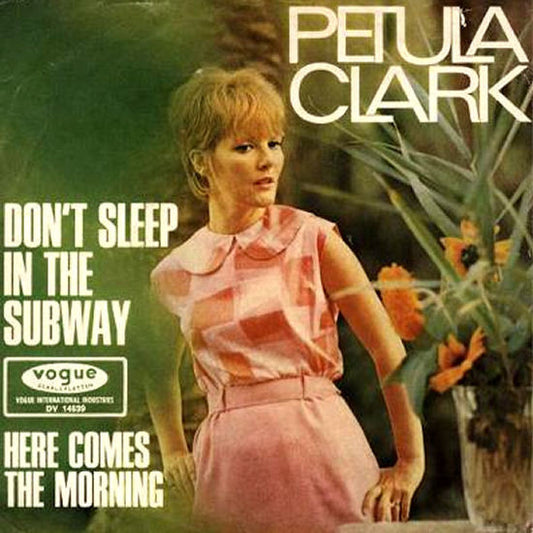 Petula Clark : Don't Sleep In The Subway (7",45 RPM,Single,Repress)