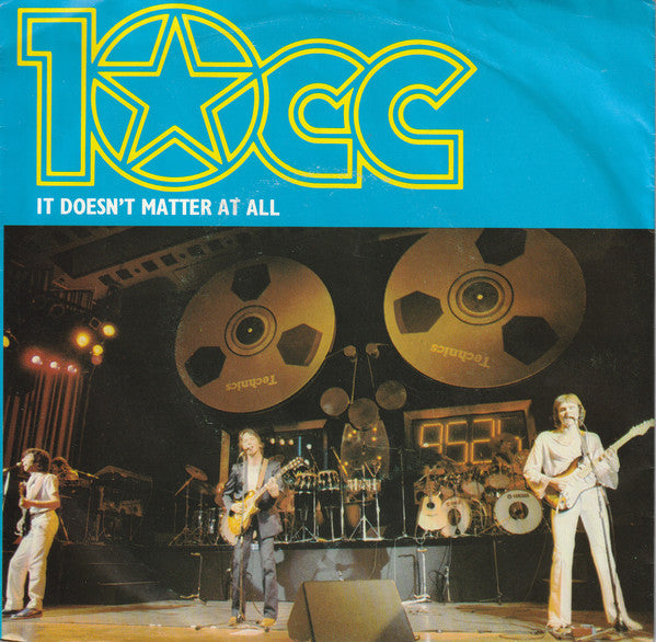 10cc : It Doesn't Matter At All (7",45 RPM,Single)