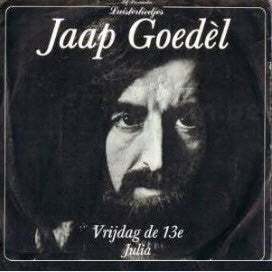 Jaap Goedel : Vrijdag De 13e / Julia (7",45 RPM,Single)