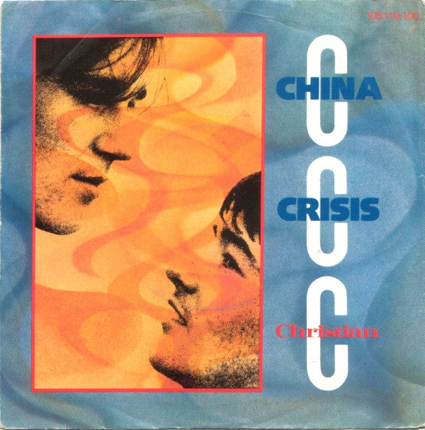 China Crisis : Christian (7",45 RPM,Single,Stereo)
