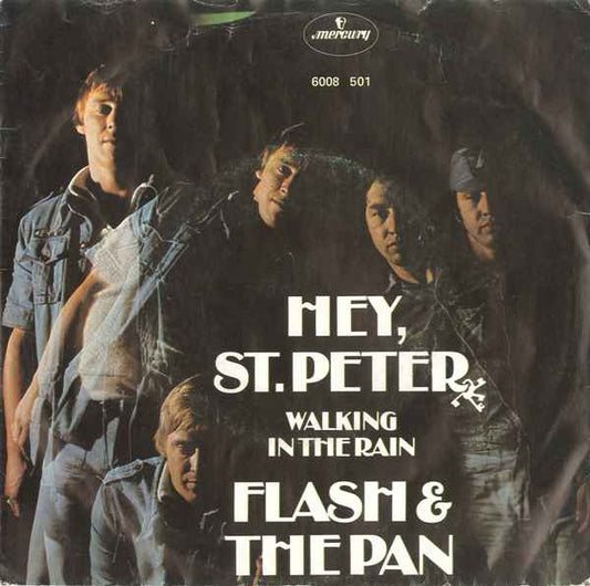 Flash & The Pan : Hey, St. Peter (7",45 RPM,Single,Stereo)