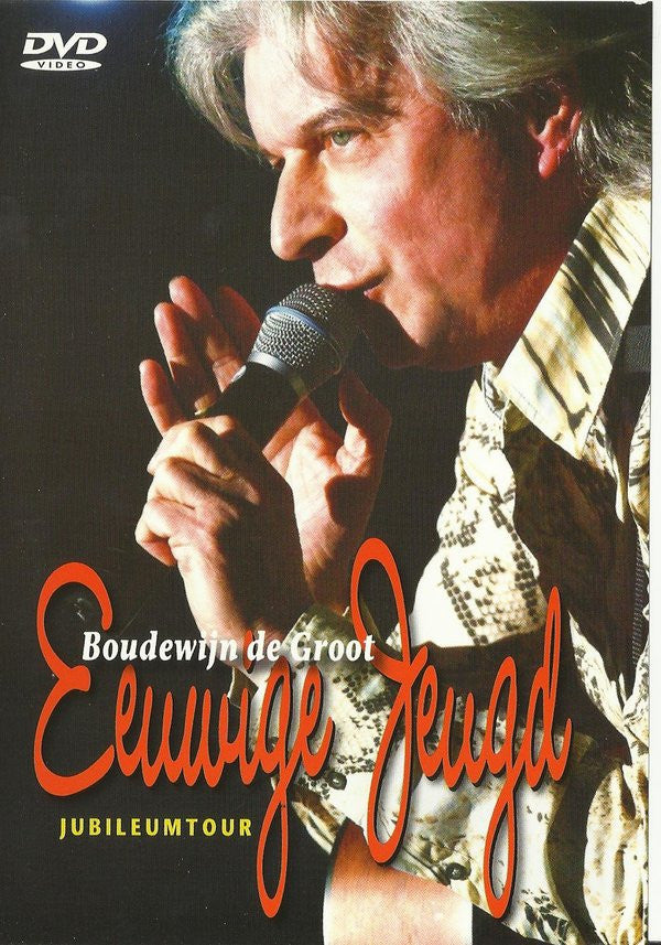 Boudewijn De Groot : Eeuwige Jeugd Jubileumtour (DVD-Video,PAL)