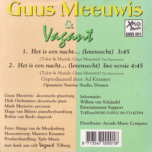 Guus Meeuwis & Vagant : Het Is Een Nacht... (Levensecht) (Single)
