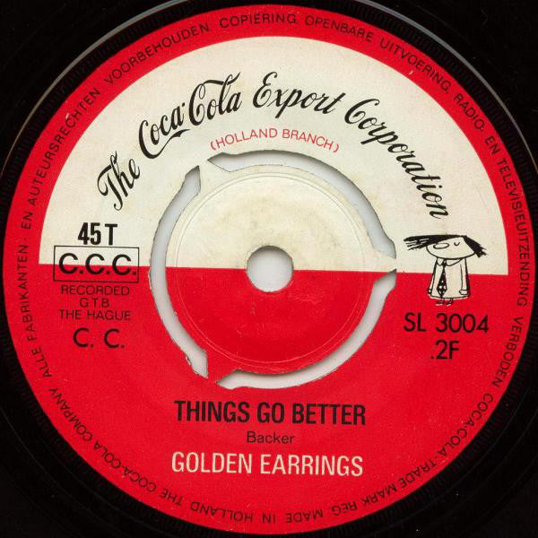 Golden Earring : Things Go Better (7",45 RPM,Single)