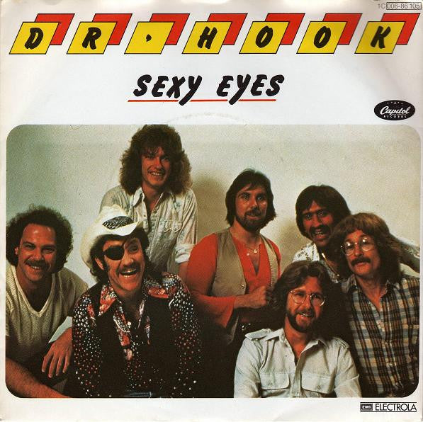 Dr. Hook : Sexy Eyes (7",Single,45 RPM)