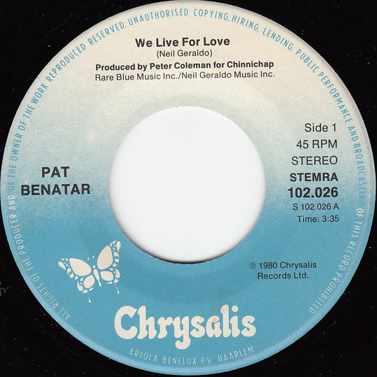 Pat Benatar : We Live For Love (7",45 RPM,Single,Misprint)