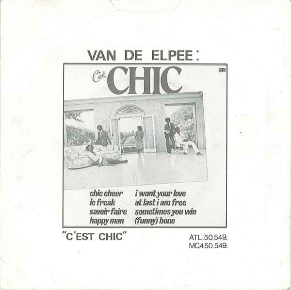 Chic : I Want Your Love (7",45 RPM,Single,Stereo)