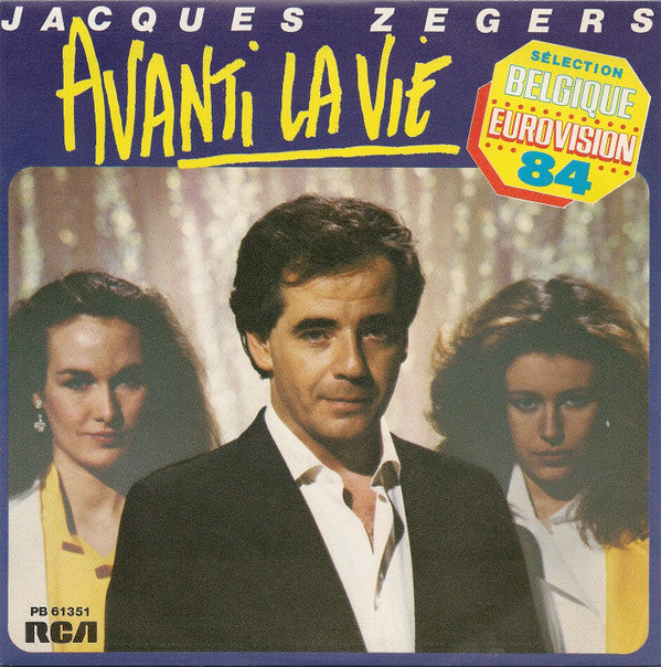 Jacques Zegers : Avanti La Vie (7",45 RPM,Single,Stereo)