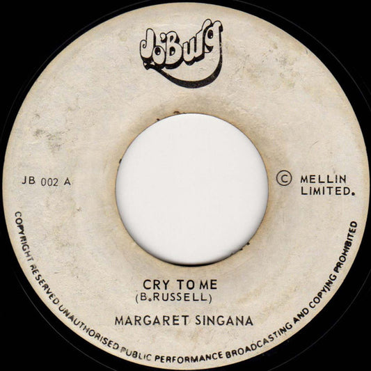 Margaret Singana : Cry To Me / Gimme Your Love (7",45 RPM)