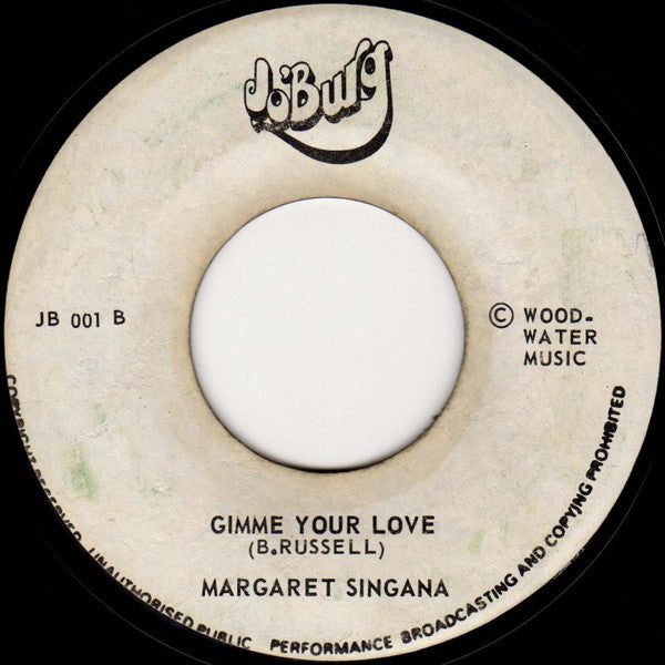 Margaret Singana : Cry To Me / Gimme Your Love (7",45 RPM)