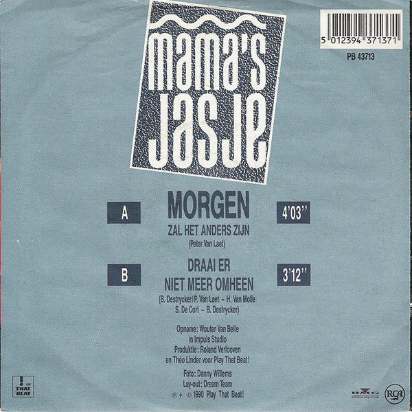 Mama's Jasje : Morgen Zal Het Anders Zijn (7",45 RPM)