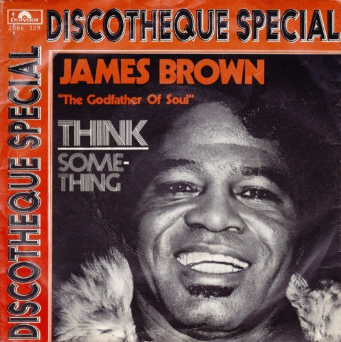 James Brown : Think / Something (7",Single,45 RPM)