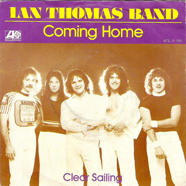 Ian Thomas Band : Coming Home (7",45 RPM)