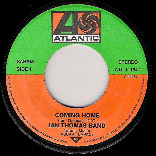Ian Thomas Band : Coming Home (7",45 RPM)
