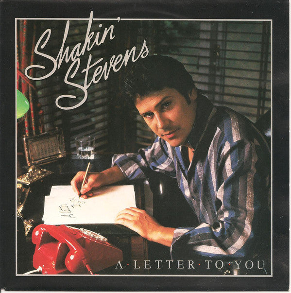 Shakin' Stevens : A Letter To You (7",45 RPM,Single,Stereo)