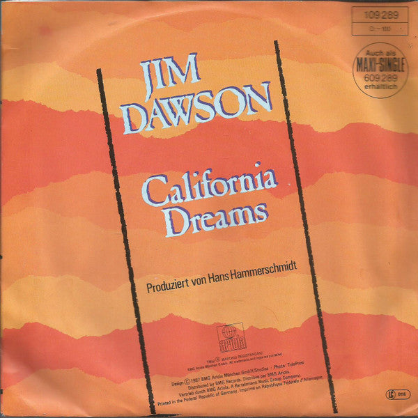 Jim Dawson (2) : California Dreams (7",45 RPM,Single,Stereo)