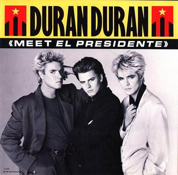 Duran Duran : Meet El Presidente (7",45 RPM,Single)