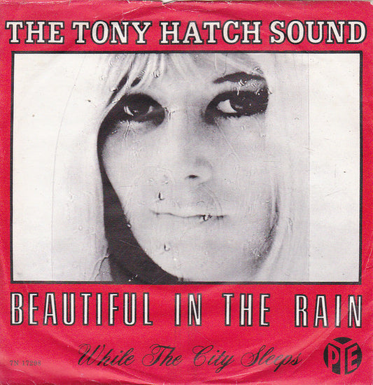 Tony Hatch Sound, The : Beautiful In The Rain (7",45 RPM,Single)