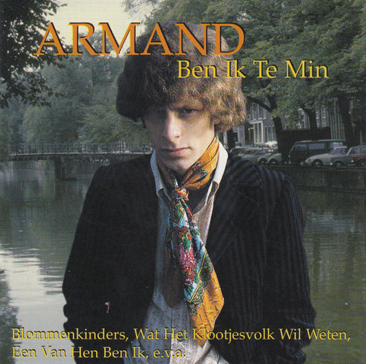 Armand : Ben Ik Te Min (Compilation)