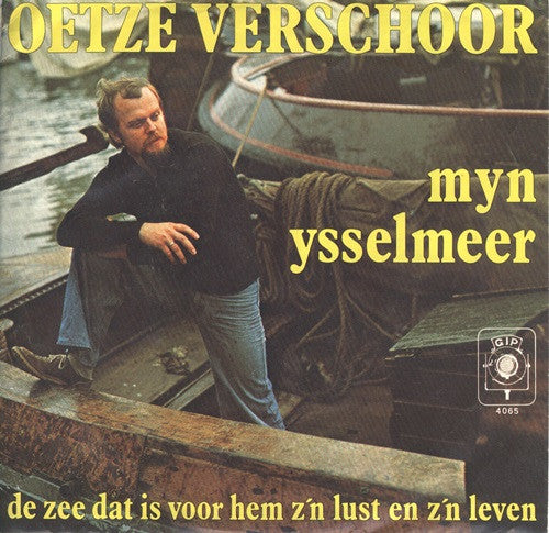Oetze Verschoor : Myn Ysselmeer (7",45 RPM,Single)