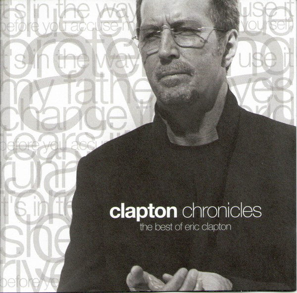 Eric Clapton : Clapton Chronicles (The Best Of Eric Clapton) (Compilation)